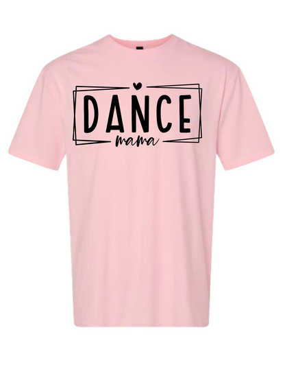 Women's Dance Mama Tee