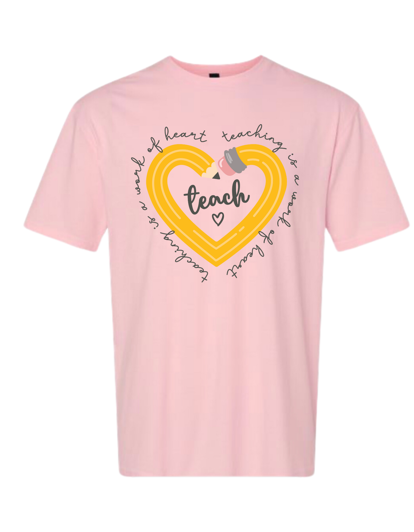 Women's Teaching Is A Work Of Heart Tee