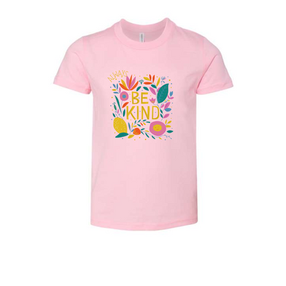 Toddler Always Be Kind Tee