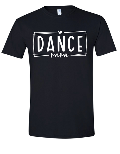 Women's Dance Mama Tee