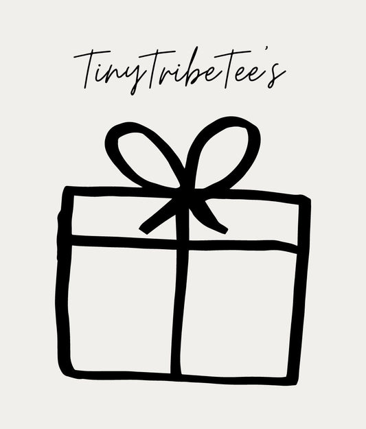 Tiny Tribe Tee's Gift Card